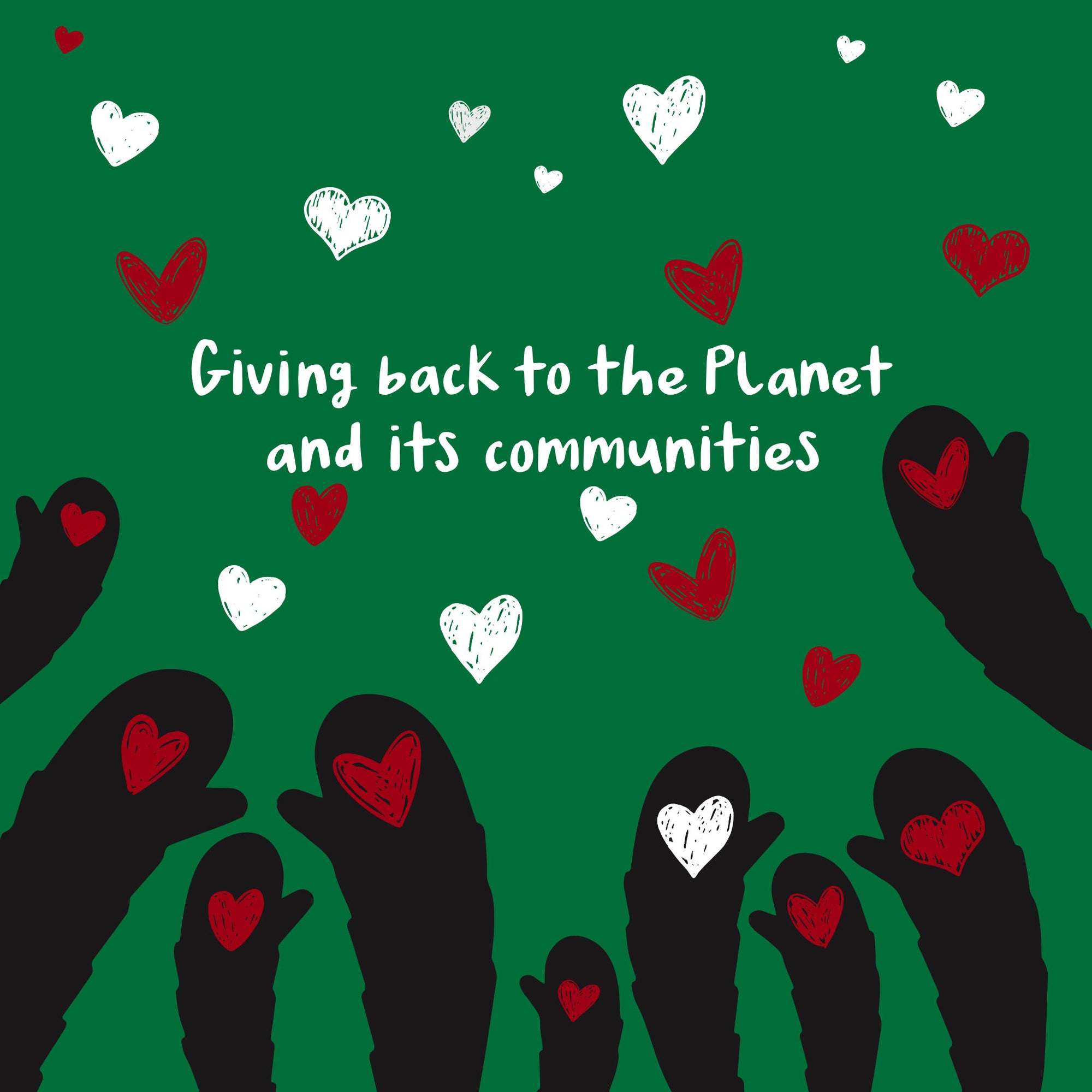 Giving back to the planet and its communities.