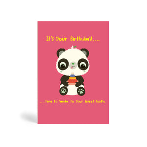 A6 pink eco-friendly, tree free, birthday greeting card showing Panda sitting and offering a yummy birthday cake. The card says, It’s your Birthday….. Time to Panda to your sweet tooth.