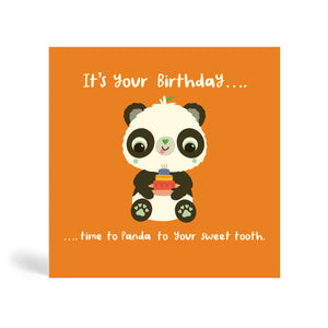 150mm square orange eco-friendly, tree free, birthday greeting card showing Panda sitting and offering a yummy birthday cake. The card says, It’s your Birthday….. Time to Panda to your sweet tooth.