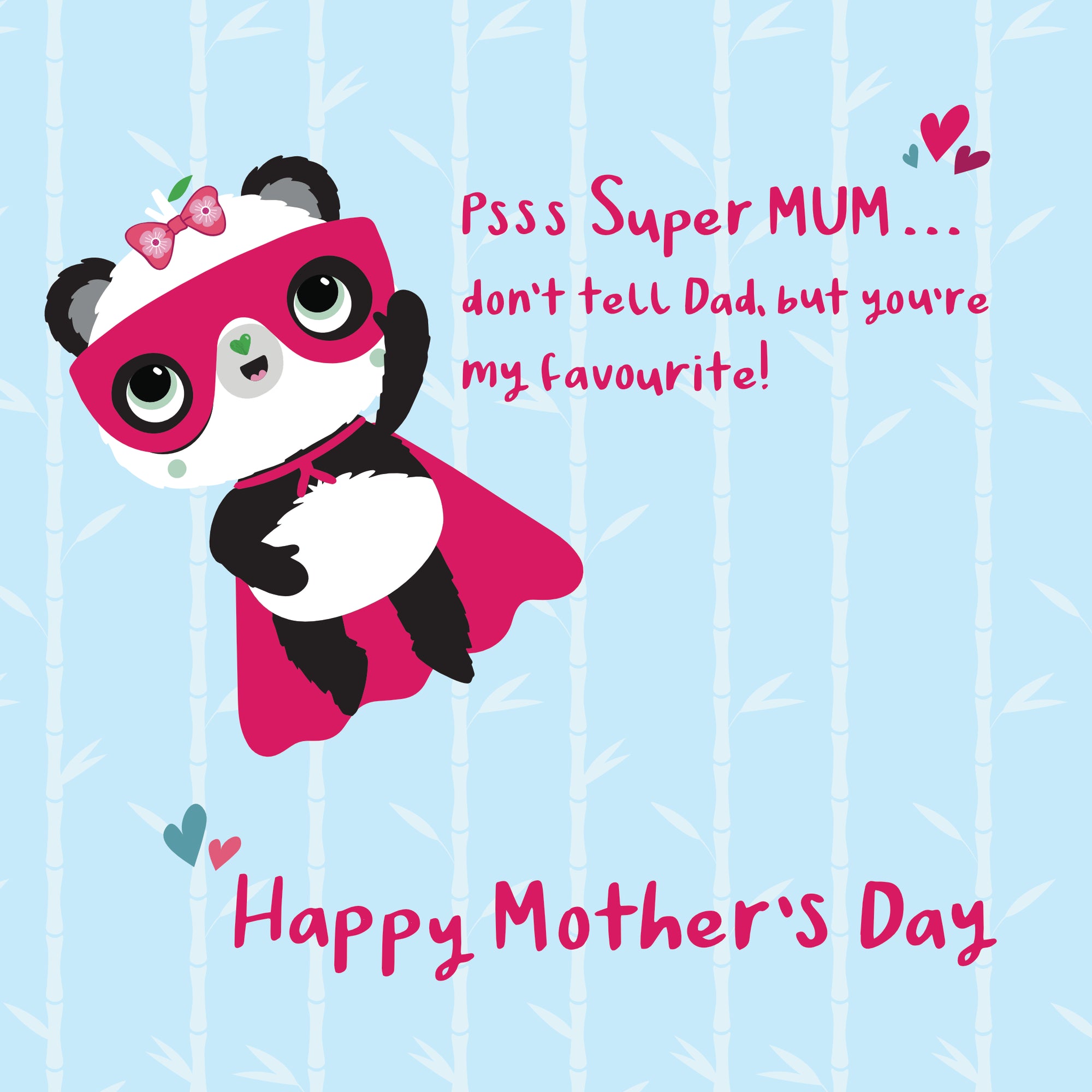 Super MUM. You're My Favourite | Eco Mother's Day | Panda Joy